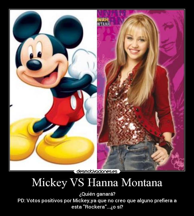 Mickey VS Hanna Montana -