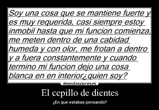 El cepillo de dientes -