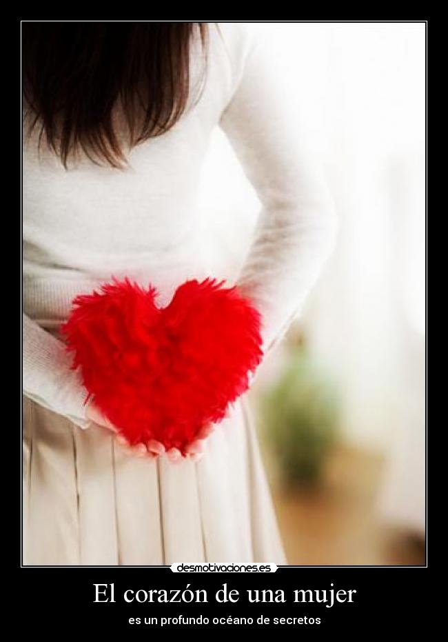 carteles corazon mujer corazon mujer secretos desmotivaciones
