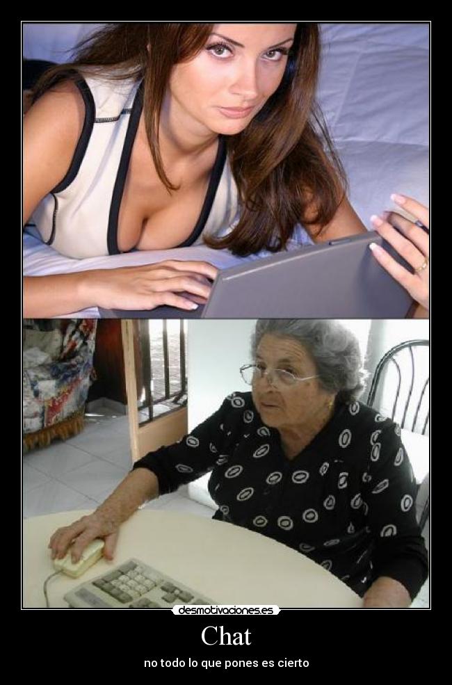 Chat - no todo lo que pones es cierto