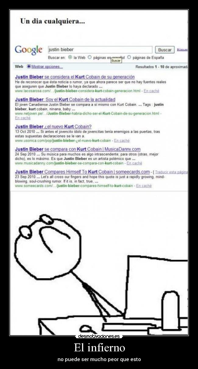 El infierno - no puede ser mucho peor que esto