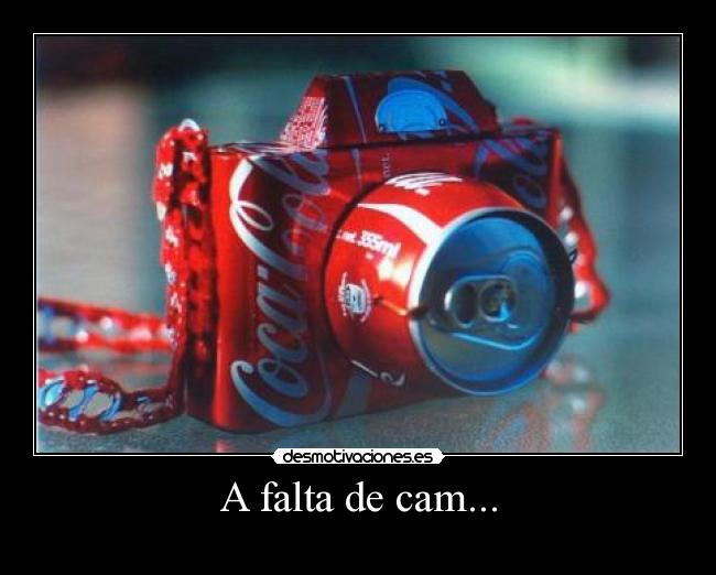 A falta de cam... -