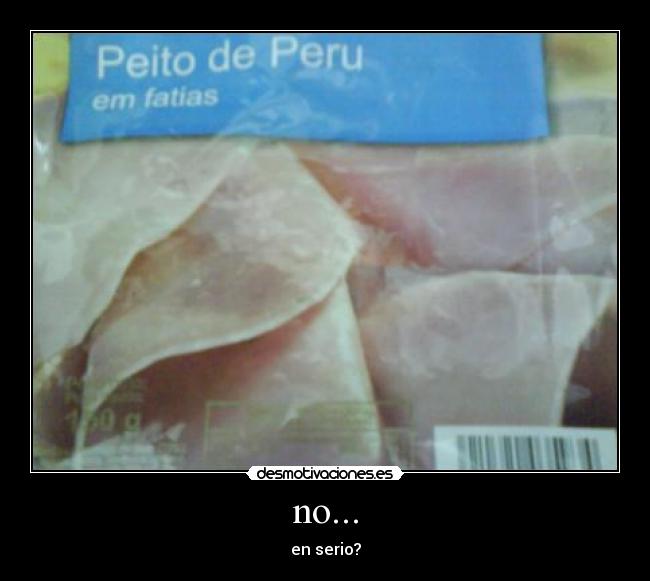 no... - en serio?