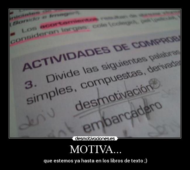 MOTIVA... - que estemos ya hasta en los libros de texto ;)