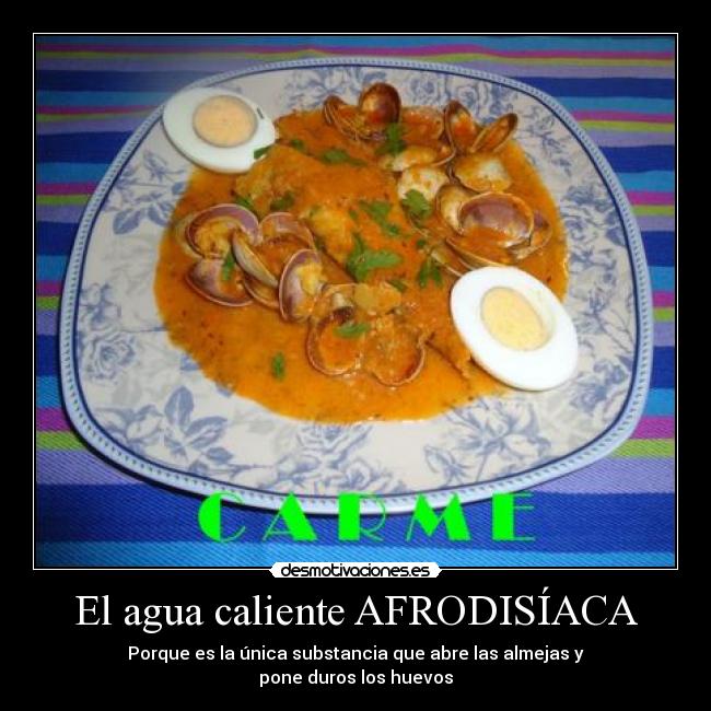 carteles afrodisiaco agua almejas huevos desmotivaciones