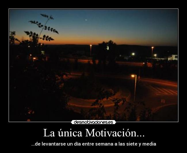 carteles motivacion amanecer colegio instituto trabajo desmotivaciones