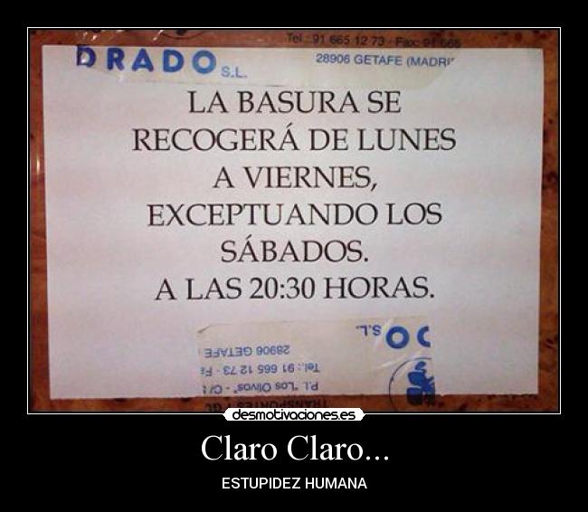 Claro Claro... - ESTUPIDEZ HUMANA