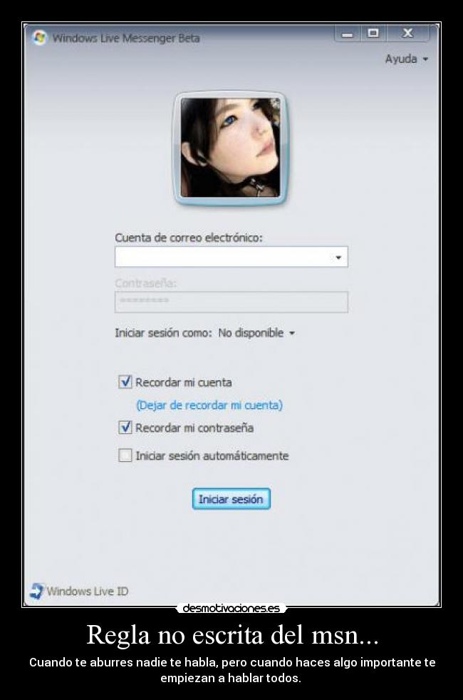 Regla no escrita del msn... -
