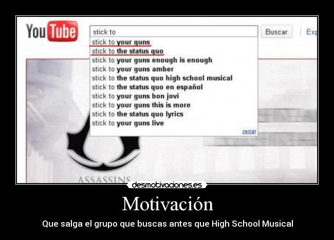 Motivación - Que salga el grupo que buscas antes que High School Musical