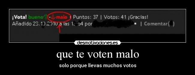 que te voten malo -