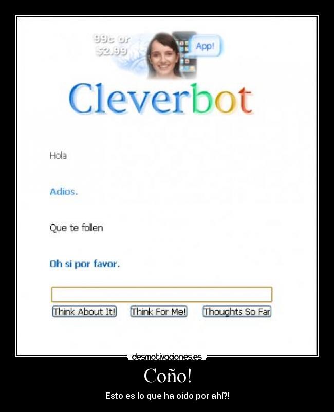Coño! - Esto es lo que ha oido por ahí?!