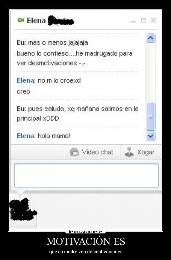 MOTIVACIÓN ES - que su madre vea desmotivaciones