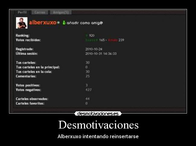 Desmotivaciones - Alberxuxo intentando reinsertarse