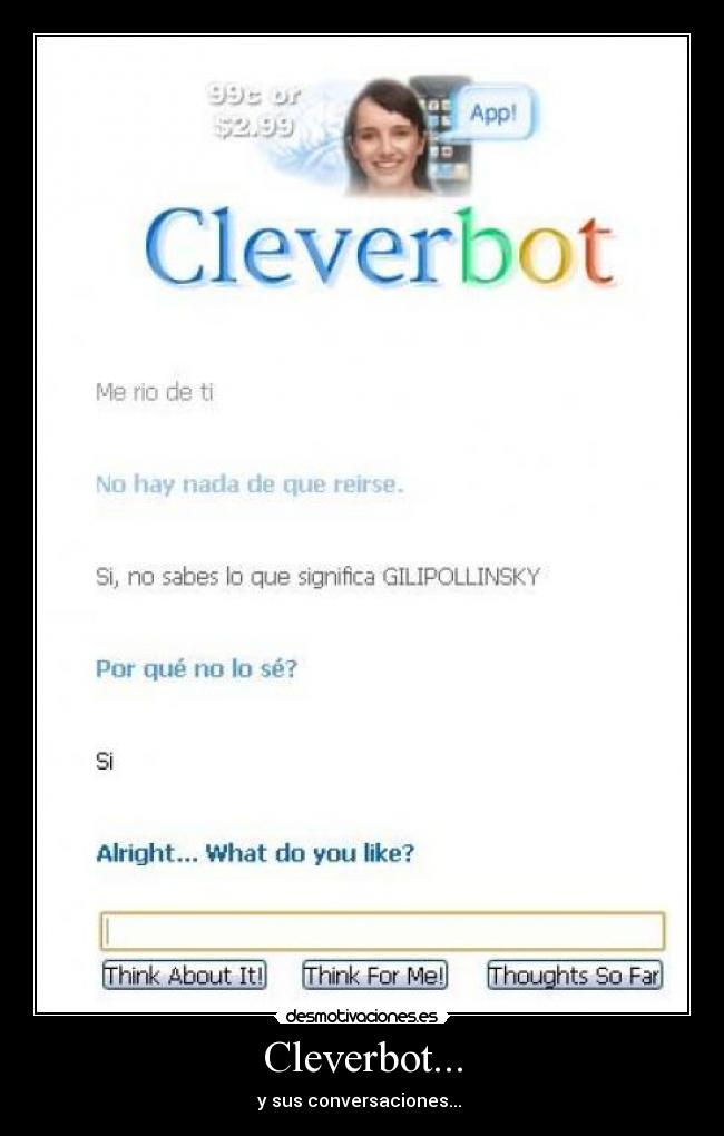 Cleverbot... - y sus conversaciones...