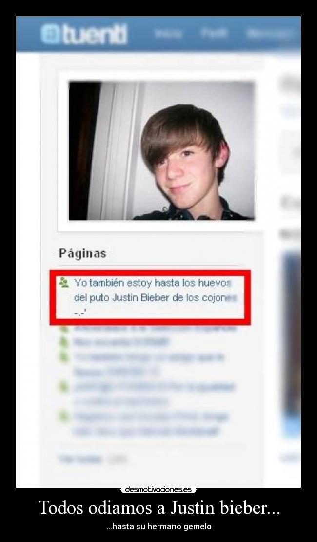 Todos odiamos a Justin bieber... -