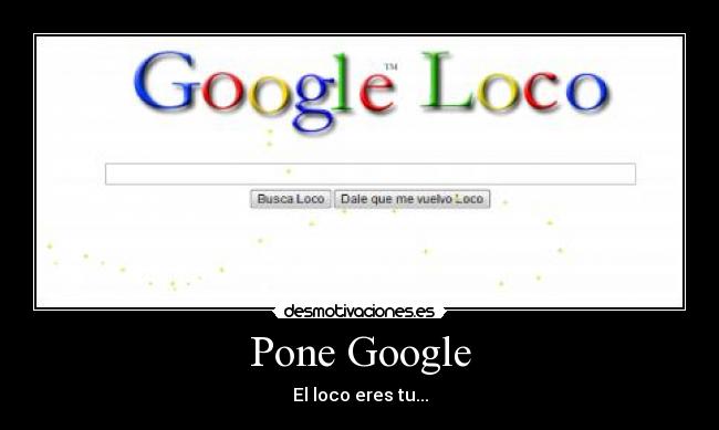 Pone Google -