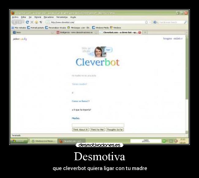 Desmotiva - que cleverbot quiera ligar con tu madre
