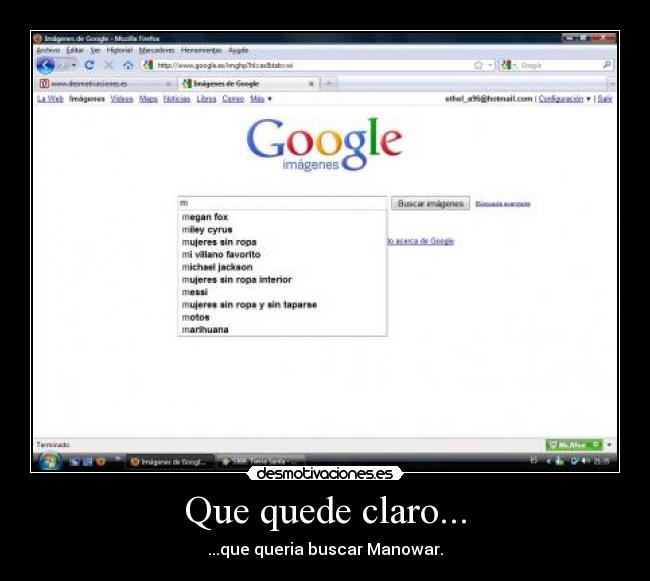 Que quede claro... -