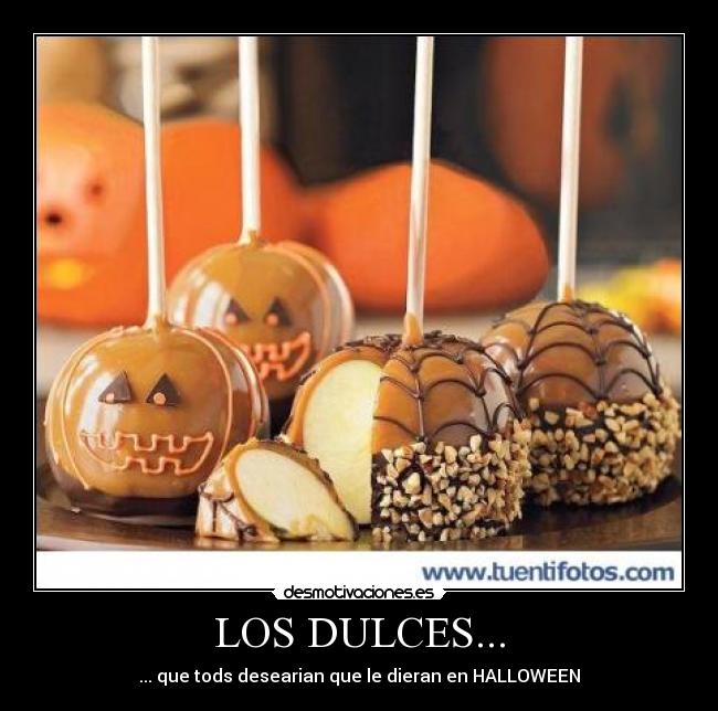 LOS DULCES... - 