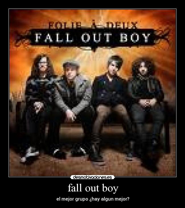 fall out boy - el mejor grupo ¿hay algun mejor?