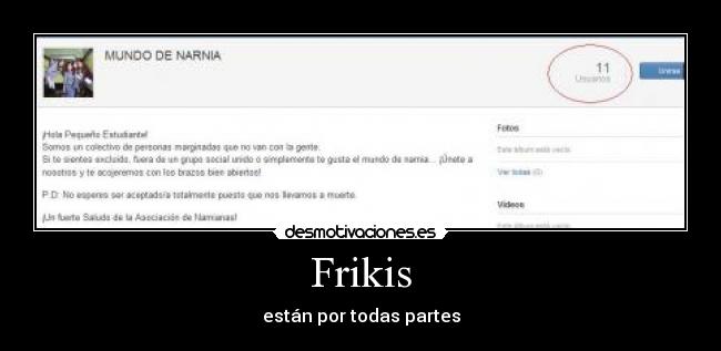 Frikis - están por todas partes