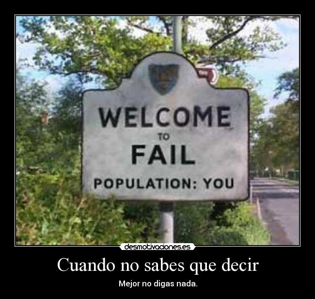 Cuando no sabes que decir -