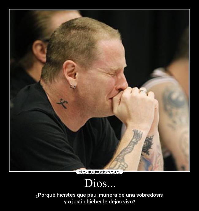 Dios... -
