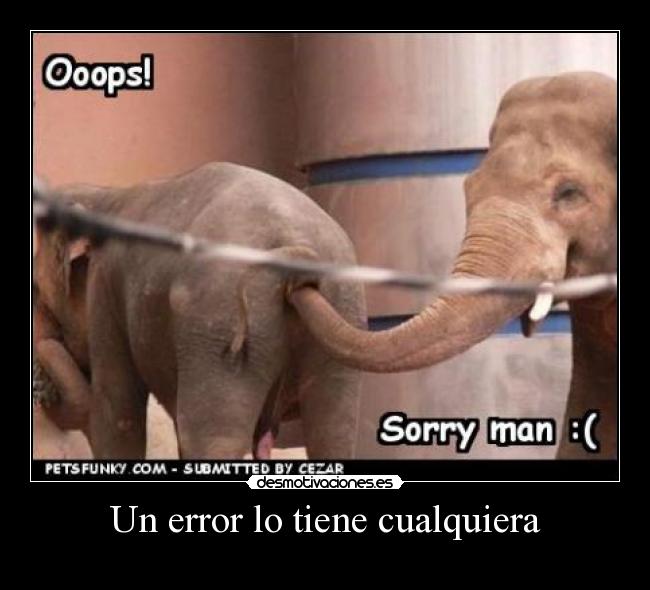 Un error lo tiene cualquiera -