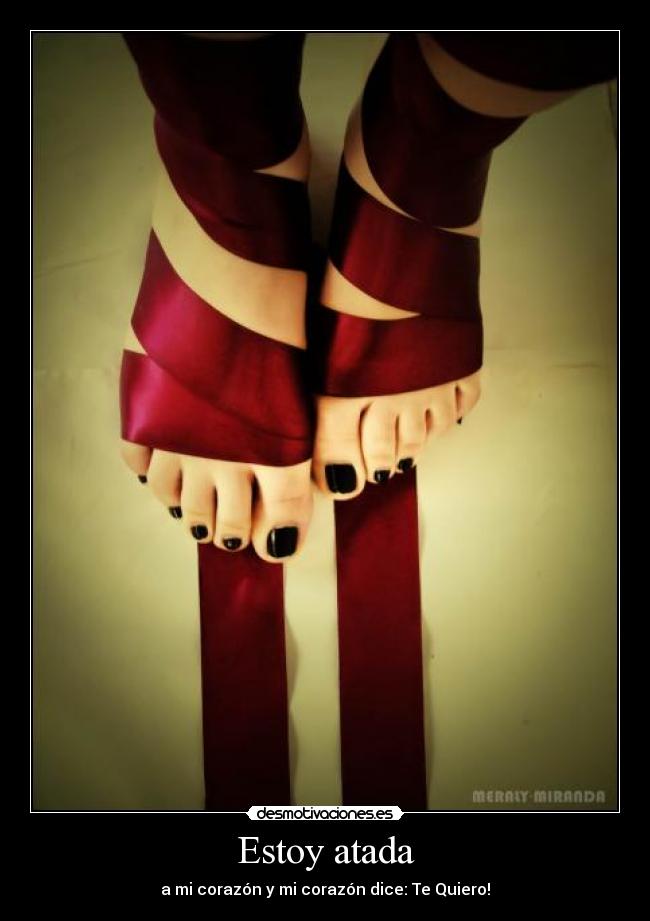 Estoy atada -