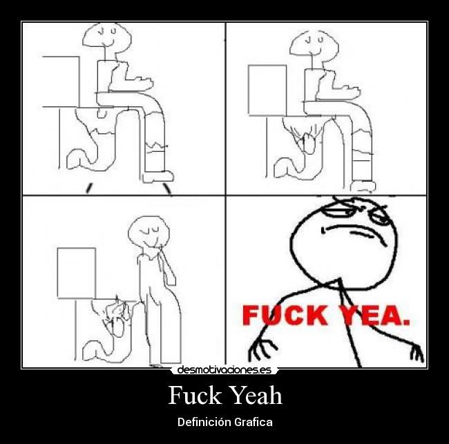 Fuck Yeah - Definición Grafica