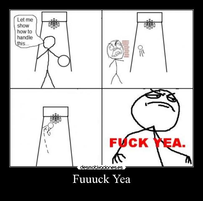 Fuuuck Yea - 