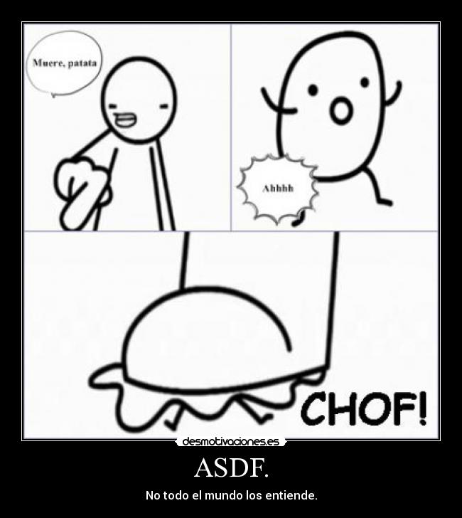 carteles patatas asdf chistes que todo mundo entiende desmotivaciones