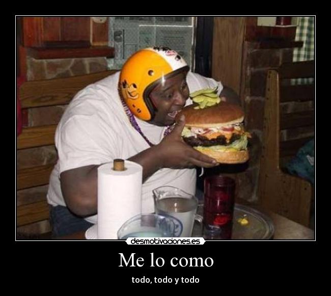 Me lo como -