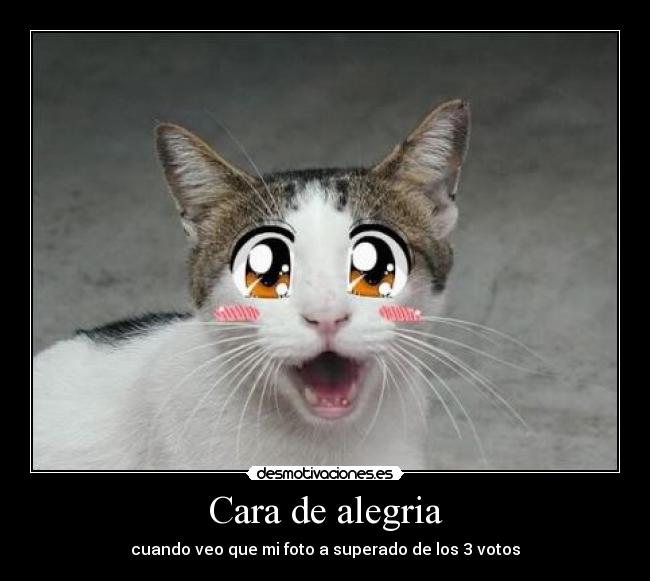 Cara de alegria - cuando veo que mi foto a superado de los 3 votos