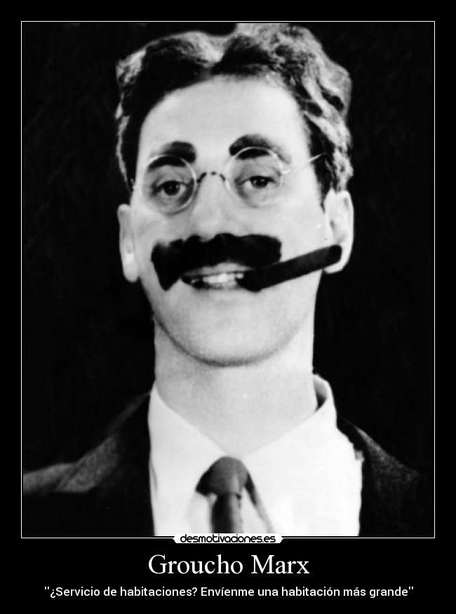 Groucho Marx -