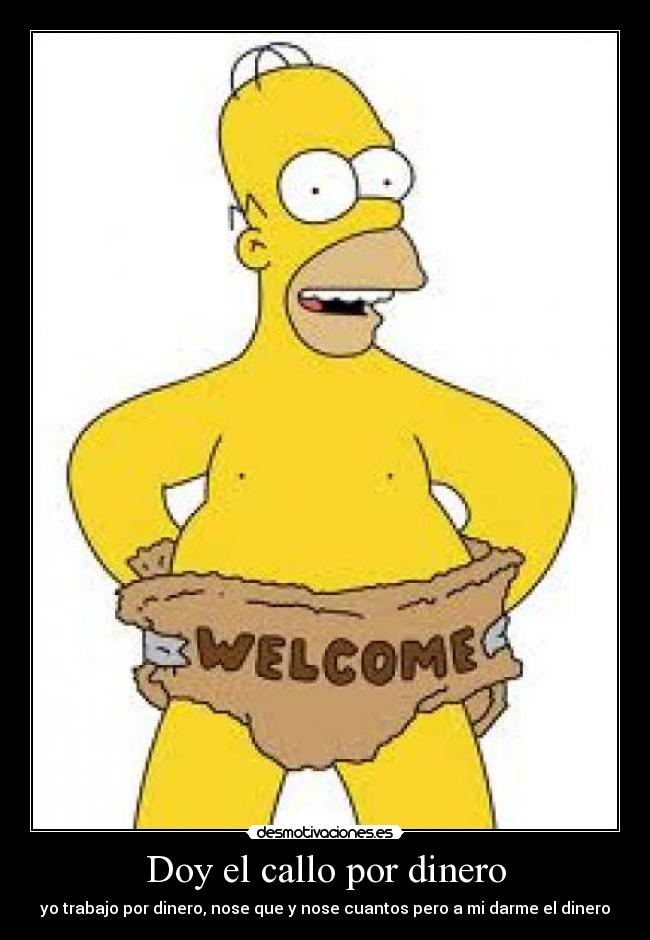 Doy el callo por dinero - 