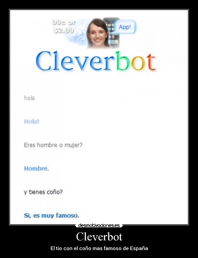 Cleverbot - El tio con el coño mas famoso de España