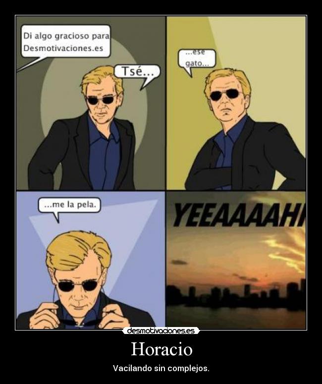 Horacio - Vacilando sin complejos.