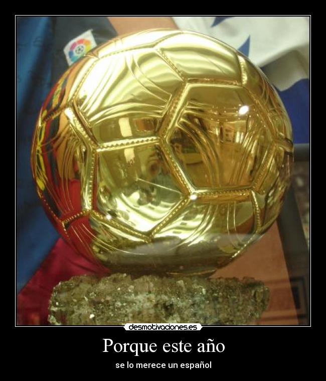 Porque este año - se lo merece un español