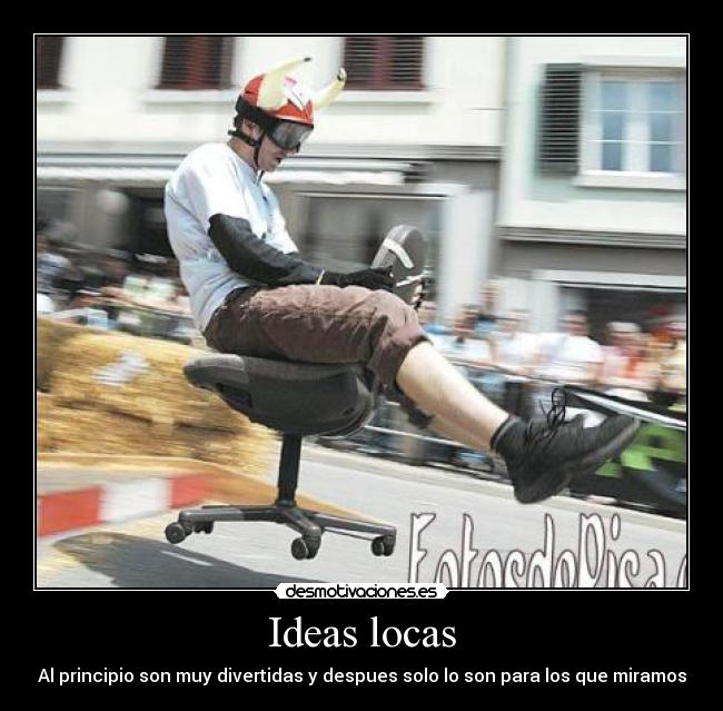 carteles ideas ideas locas desmotivaciones
