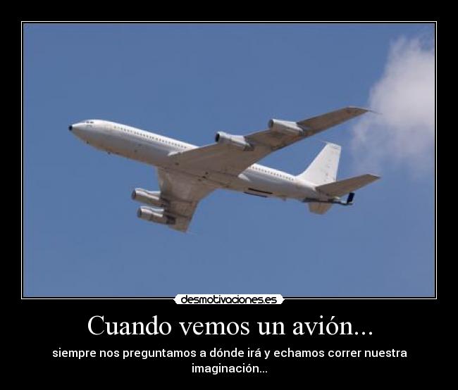 Cuando vemos un avión... -