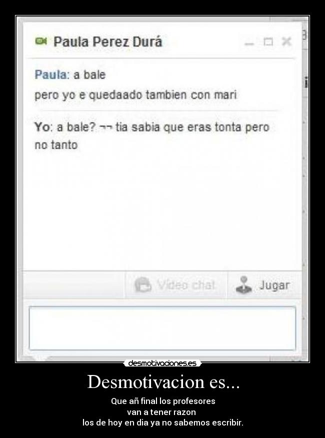 Desmotivacion es... -