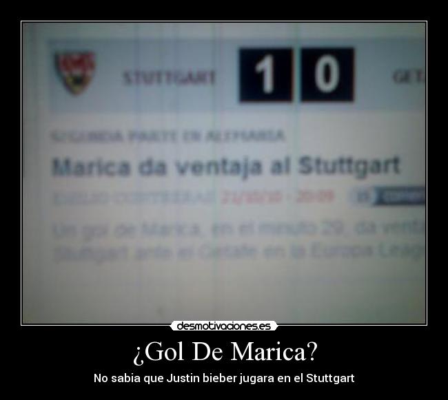 ¿Gol De Marica? - No sabia que Justin bieber jugara en el Stuttgart