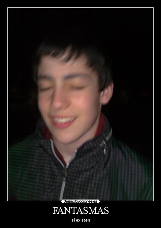 FANTASMAS -