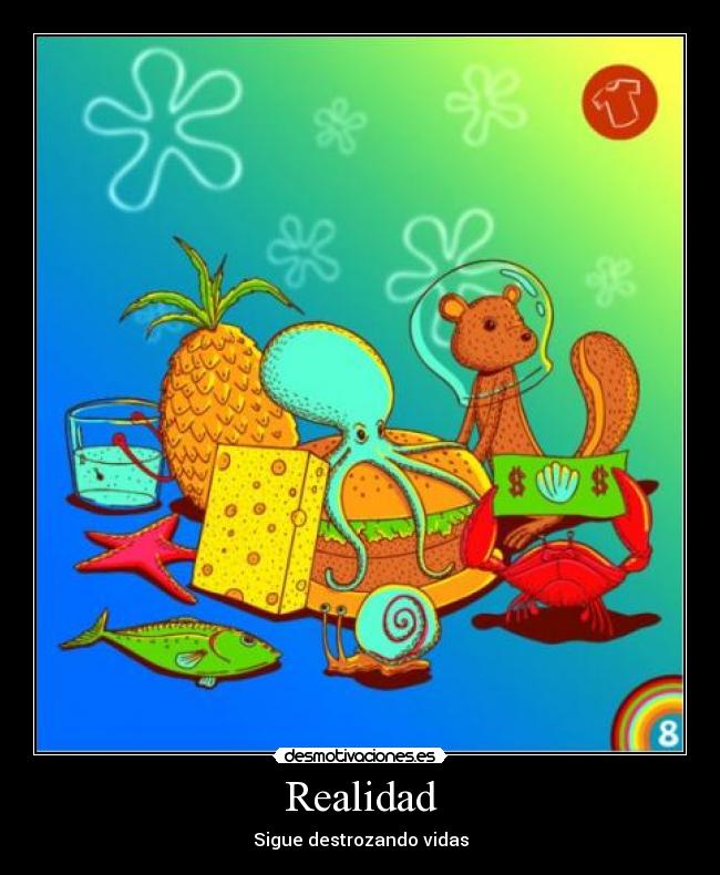 carteles bon esponja realidad dibujo desmotivaciones