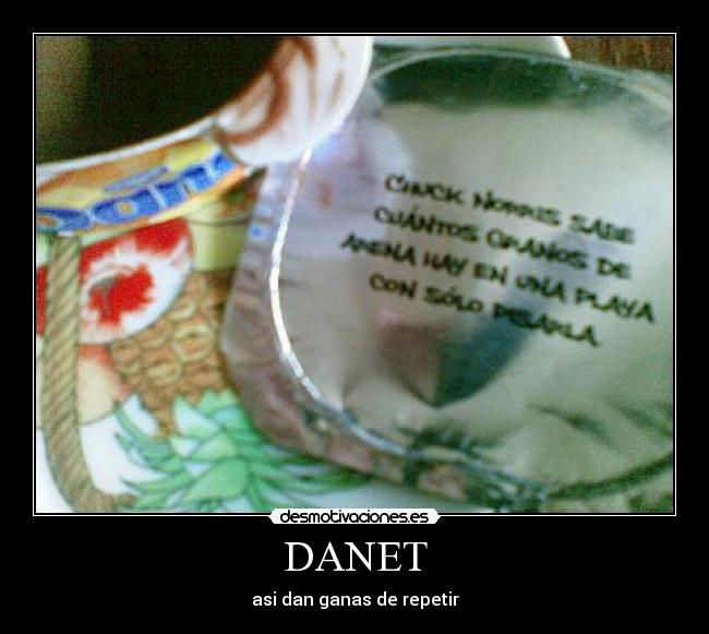 DANET - asi dan ganas de repetir