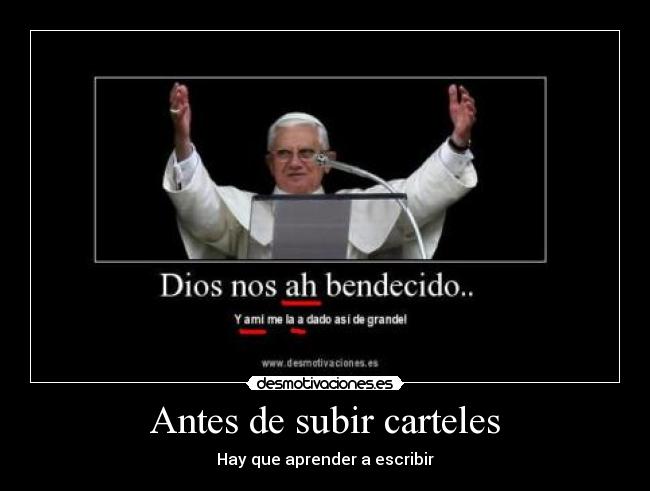 Antes de subir carteles -