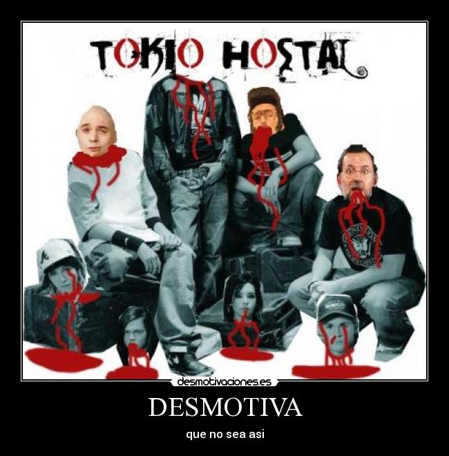 DESMOTIVA - que no sea asi