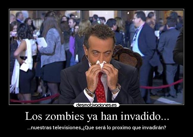 Los zombies ya han invadido... - 
