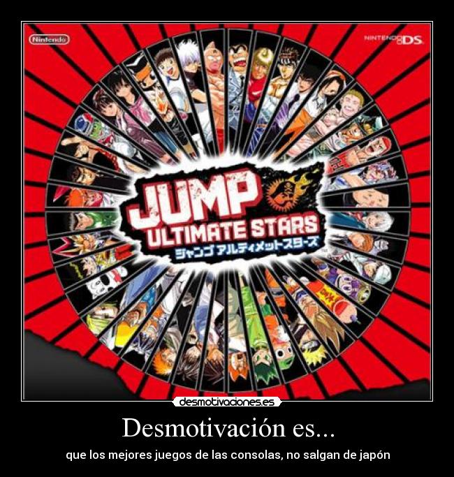 carteles nds jump ultimate stars jus anime nintendo doble screen desmotivaciones